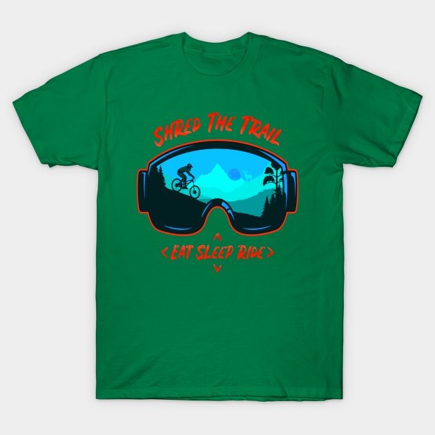 Shred the trail eat sleep ride T-Shirt by Casino Royal 